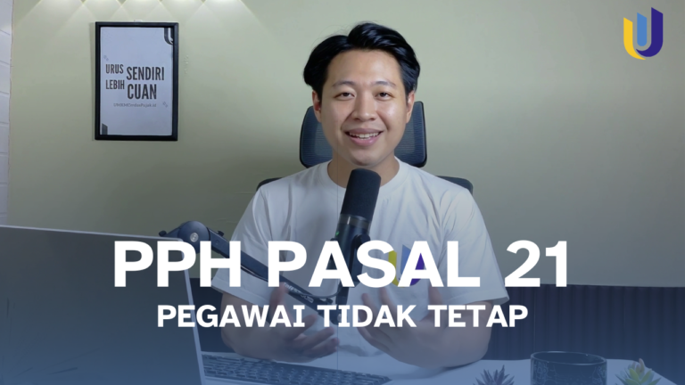 PPh Pasal 21 Pegawai Tidak Tetap